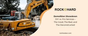 pros & cons of diy vs professional demolition contractor