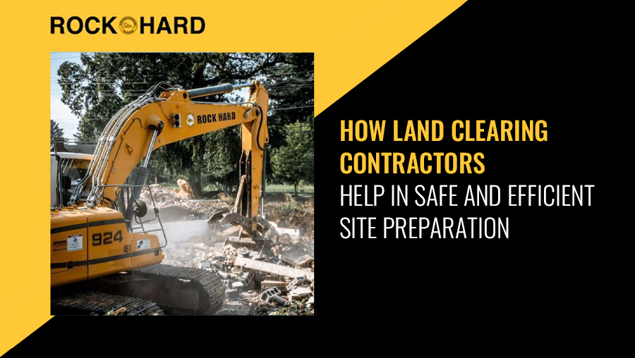 Land clearing contractor is crucial for efficient site preparation.