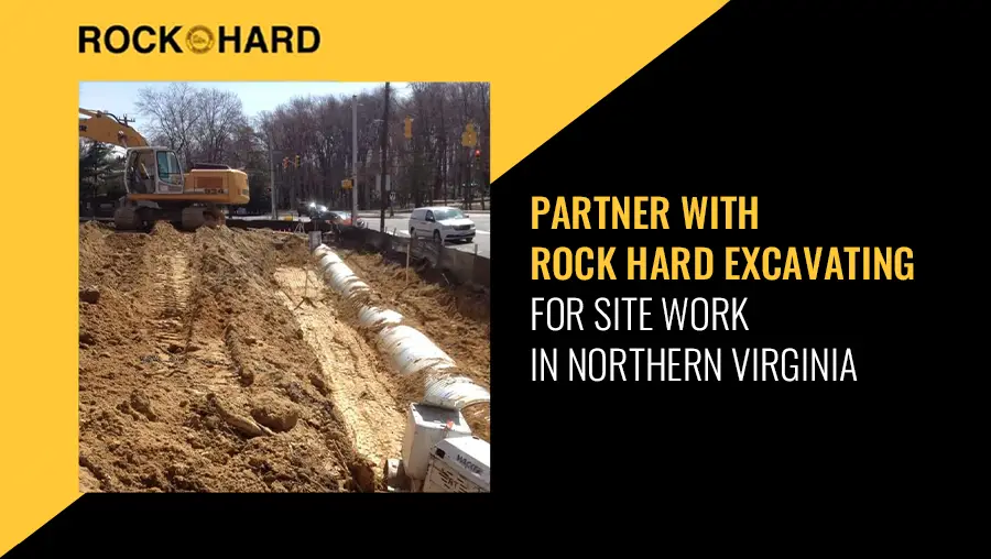 Rock Hard Excavating provides expert site work services in Northern Virginia.