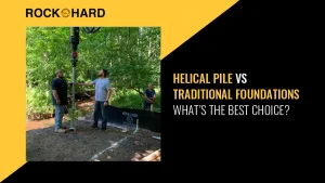 Comparing Helical Piles and Traditional Foundations