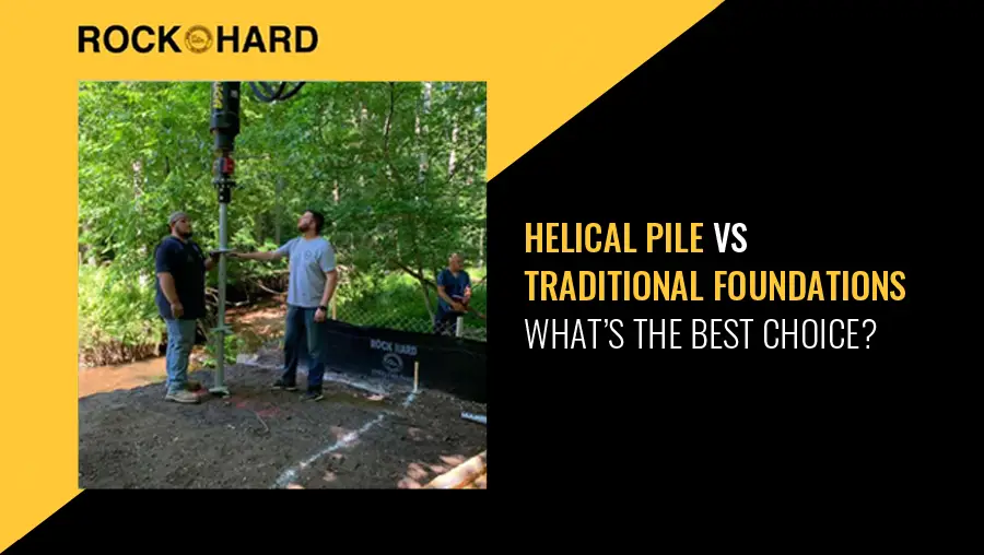 Comparing Helical Piles and Traditional Foundations