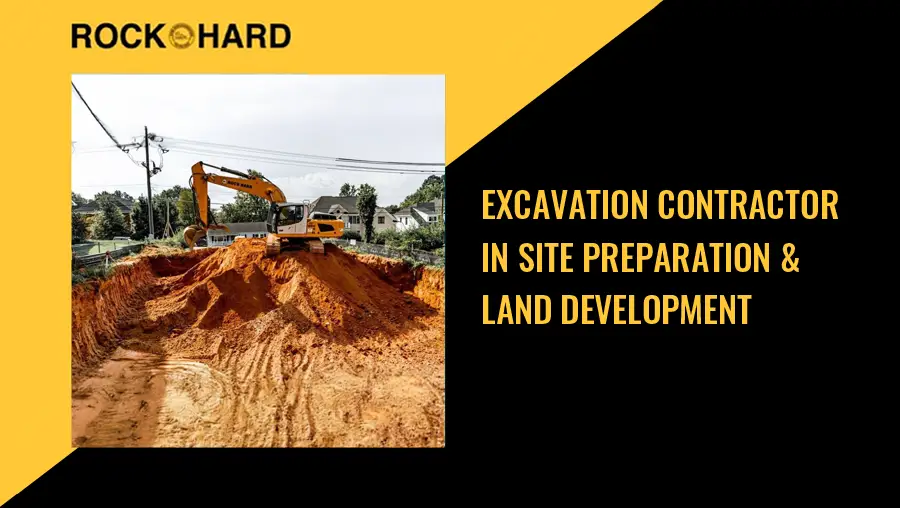 Excavation site preparation services.