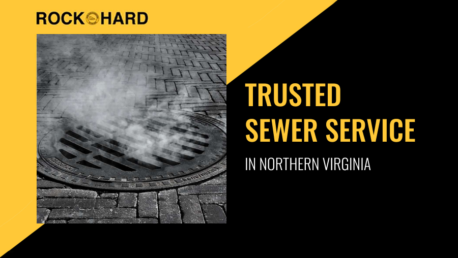Rock Hard Excavating providing sewer services in Northern Virginia