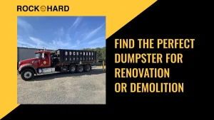 Dumpster size selection for renovation or demolition project