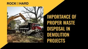 Proper waste disposal during demolition project cleanup
