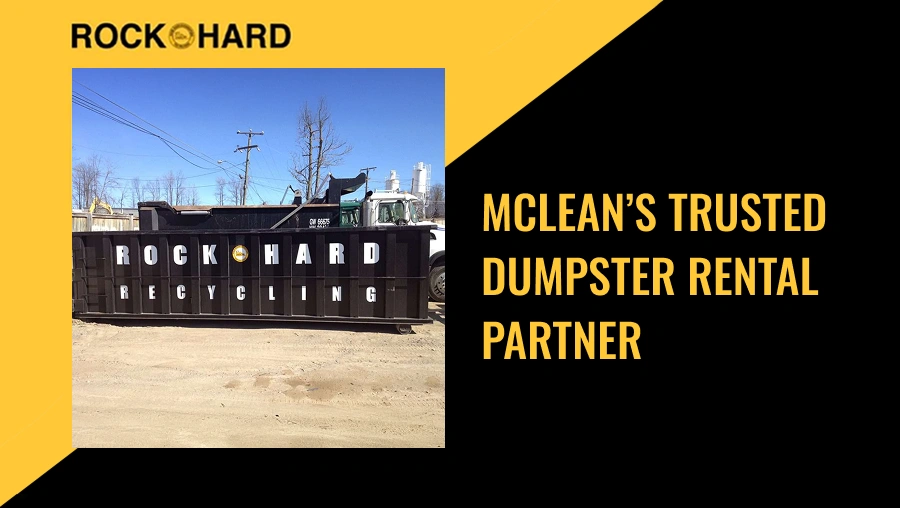 Rock Hard Excavating roll off dumpster rental in McLean VA