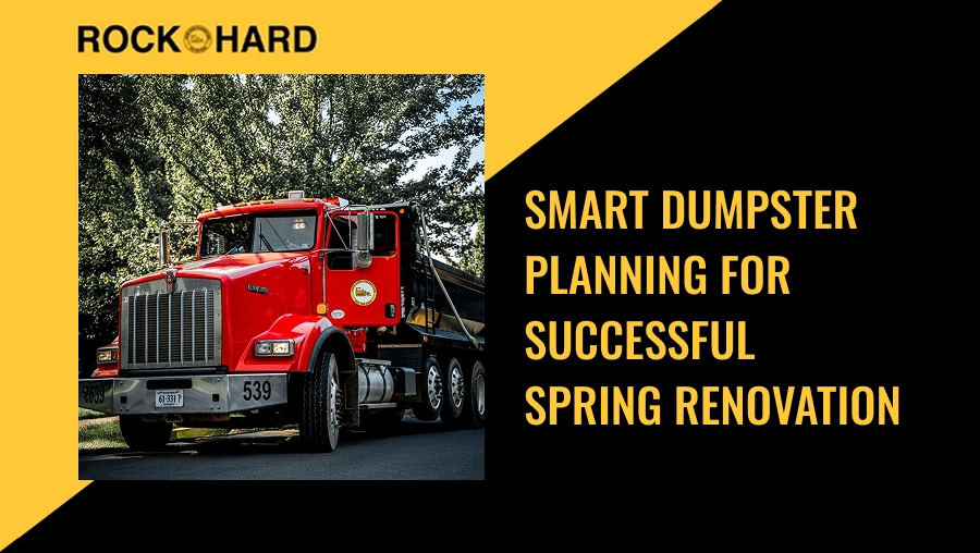Construction dumpster rental for spring renovation in McLean